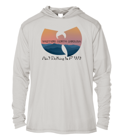 WNC Ain't Nuthing Ta F' Wit - UPF 50+ Hoodie - Image 3