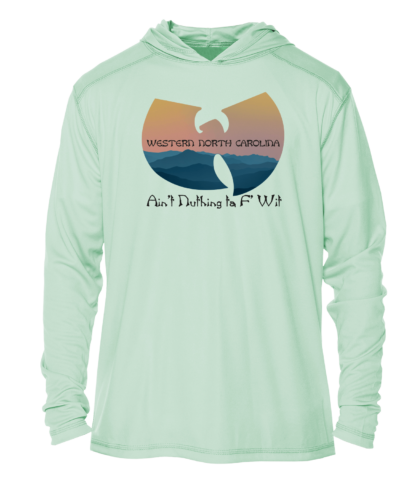 WNC Ain't Nuthing Ta F' Wit - UPF 50+ Hoodie - Image 7